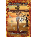 The Naked Truth: From the Shadows of the Bible