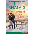 Wrapped Up in You: A Heartbreaker Bay Novel