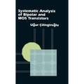 Systematic Analysis of Bipolar and Mos Transistors