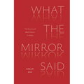What the Mirror Said: The Necessity of Black Women in Poetry