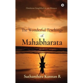The Wonderful Teachings of Mahabharata