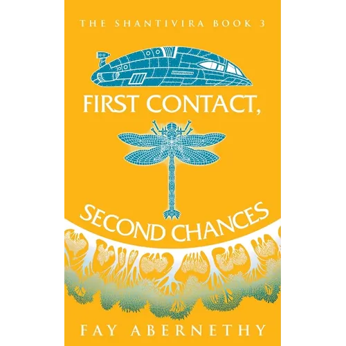 First Contact, Second Chances
