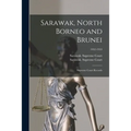 Sarawak, North Borneo and Brunei; Supreme Court Records; 1952-1953