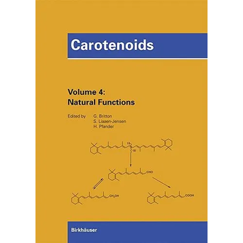 Carotenoids, Vol. 4: Natural Functions