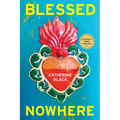 Blessed Nowhere