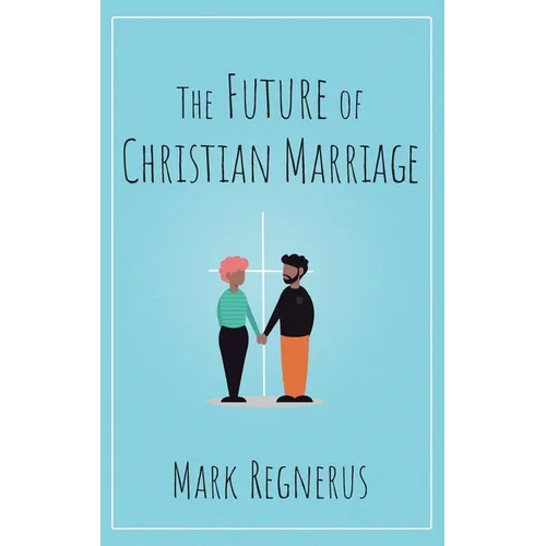 Future of Christian Marriage