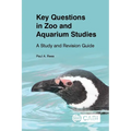Key Questions in Zoo and Aquarium Studies: A Study and Revision Guide