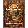 Roman Revelations: A fun fact Coloring book