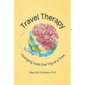 Travel Therapy: Changing Lives One Trip at a Time