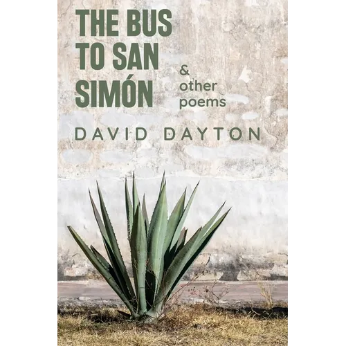 The Bus to San Simón: & other poems
