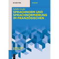 Sprachnorm Und Sprachnormierung Im Französischen