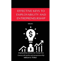 Effective Keys to Employability and Entrepreneurship