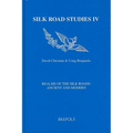 Realms of the Silk Roads: Ancient and Modern