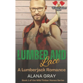 Lumber and Lace: A Lumberjack Romance