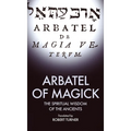 Arbatel of Magick: The spiritual Wisdom of the Ancients
