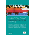 Einblicke in Chinas "Ein Gürtel, Eine Straße"-Politik