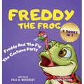 Freddy The Frog: Freddy And The Fly & The Costume Party - 2 Books in 1