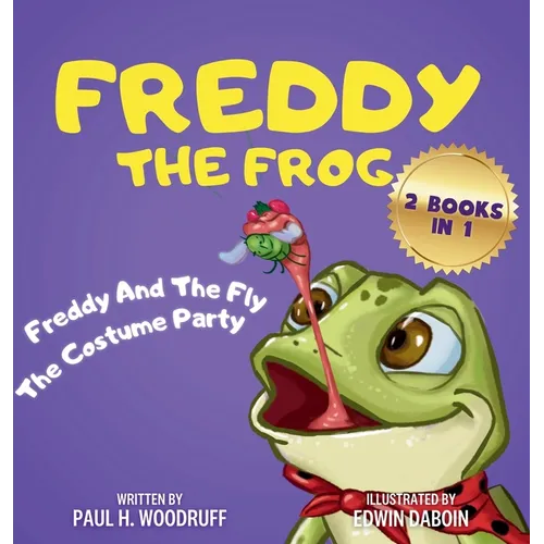 Freddy The Frog: Freddy And The Fly & The Costume Party - 2 Books in 1