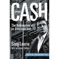 Johnny Cash: The Redemption of an American Icon