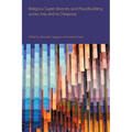 Religious Super-Diversity and Peacebuilding Across Asia and Its Diasporas