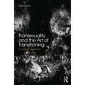 Transsexuality and the Art of Transitioning: A Lacanian approach