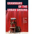 Grammars of the Urban Ground