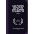 The History and Proceedings of the House of Lords, From the Restoration in 1660, to the Present Time ... With an Account of the Promotions of the Seve