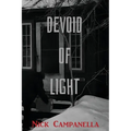 Devoid of Light