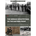 The German Infantryman on the Eastern Front