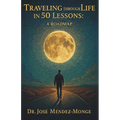 Traveling Through Life in 50 Lessons: A Roadmap