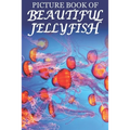 Picture Book of Beautiful Jellyfish: For Seniors with Dementia [Best Gifts for People with Dementia]