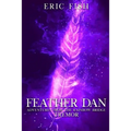 Feather Dan. Adventures from the Rainbow Bridge: Tremor