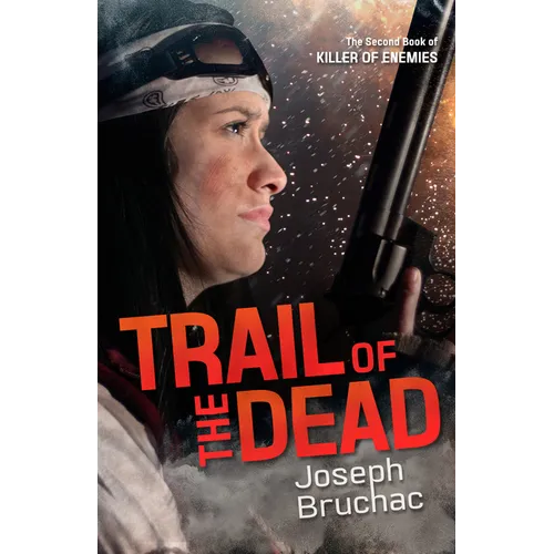 Trail of the Dead (Killer of Enemies #2)