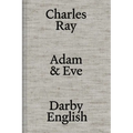 Charles Ray: Adam and Eve