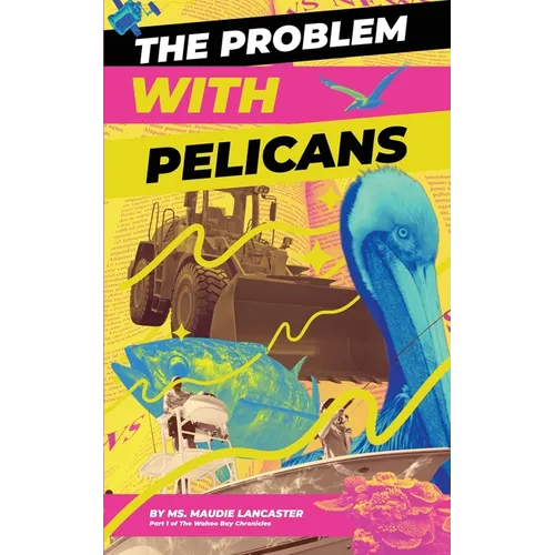 The Problem With Pelicans