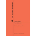 Code of Federal Regulations Title 45, Public Welfare, Parts 1200-End, 2017