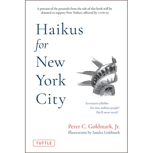 Haikus for New York City: Seventeen Syllables for Nine Million People