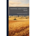 Growing and Curing Hops