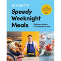 Speedy Weeknight Meals: The Instant No.1 Sunday Times Bestseller