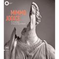 Mimmo Jodice: Archipelago of the Ancient World