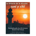 La historia de la división suní y chií: entendiendo las divisiones dentro del Islam