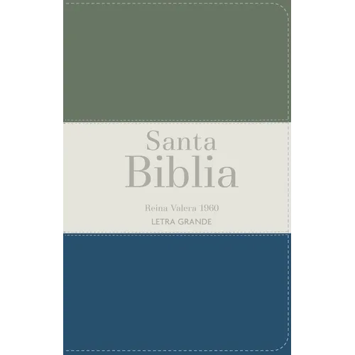 Biblia Rvr 1960 Letra Grande Tamaño Manual Tricolor Verde Oscuro Crema Turquesa Oscuro Con Cierre E Índice (Bible Rvr 1960 Large Print Handsize Leathe
