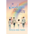 My Rainbow Children: God Made A Covenant