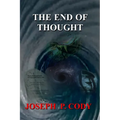 The End Of Thought