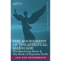 The Adornment of the Spiritual Marriage: The Sparkling Stone & the Book of Supreme Truth
