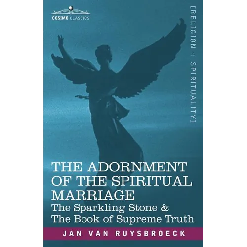 The Adornment of the Spiritual Marriage: The Sparkling Stone & the Book of Supreme Truth