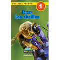 Bees / Les abeilles: Bilingual (English / French) (Anglais / Français) Animals That Make a Difference! (Engaging Readers, Level 1)
