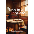 Love in a Dry Land