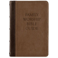 Family Worship Bible Guide: Leather-Like Duotone