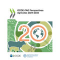OCDE-FAO Perspectivas Agrícolas 2024-2033
